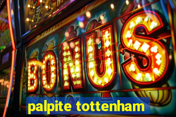 palpite tottenham